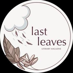 Post cover: Interview with the Editors of Last Leaves Magazine